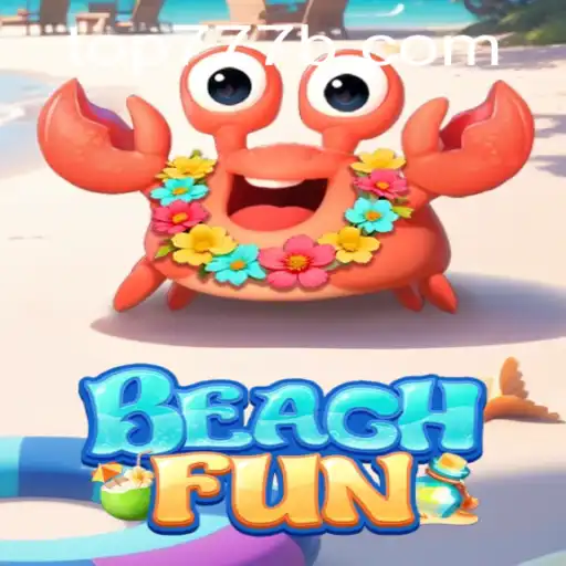 Discover BeachFun: A Splash into Summer Gaming with Top777